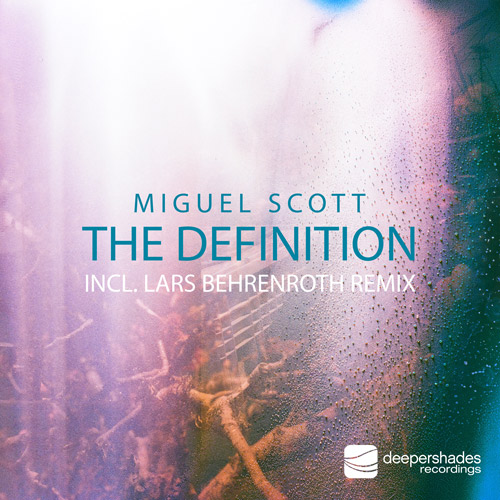 Miguel Scott - THE DEFINITION - Deeper Shades Recordings