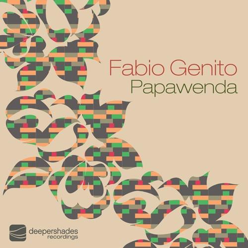 Fabio Genito - Papawenda - Deeper Shades Recordings 004 Fabio Genito - Papawenda - Deeper Shades Recordings 004