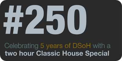DEEPER SHADES OF HOUSE 250th Edition - Classic House Special