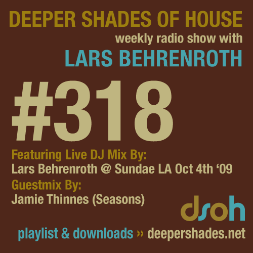 Deeper Shades of House show 318
