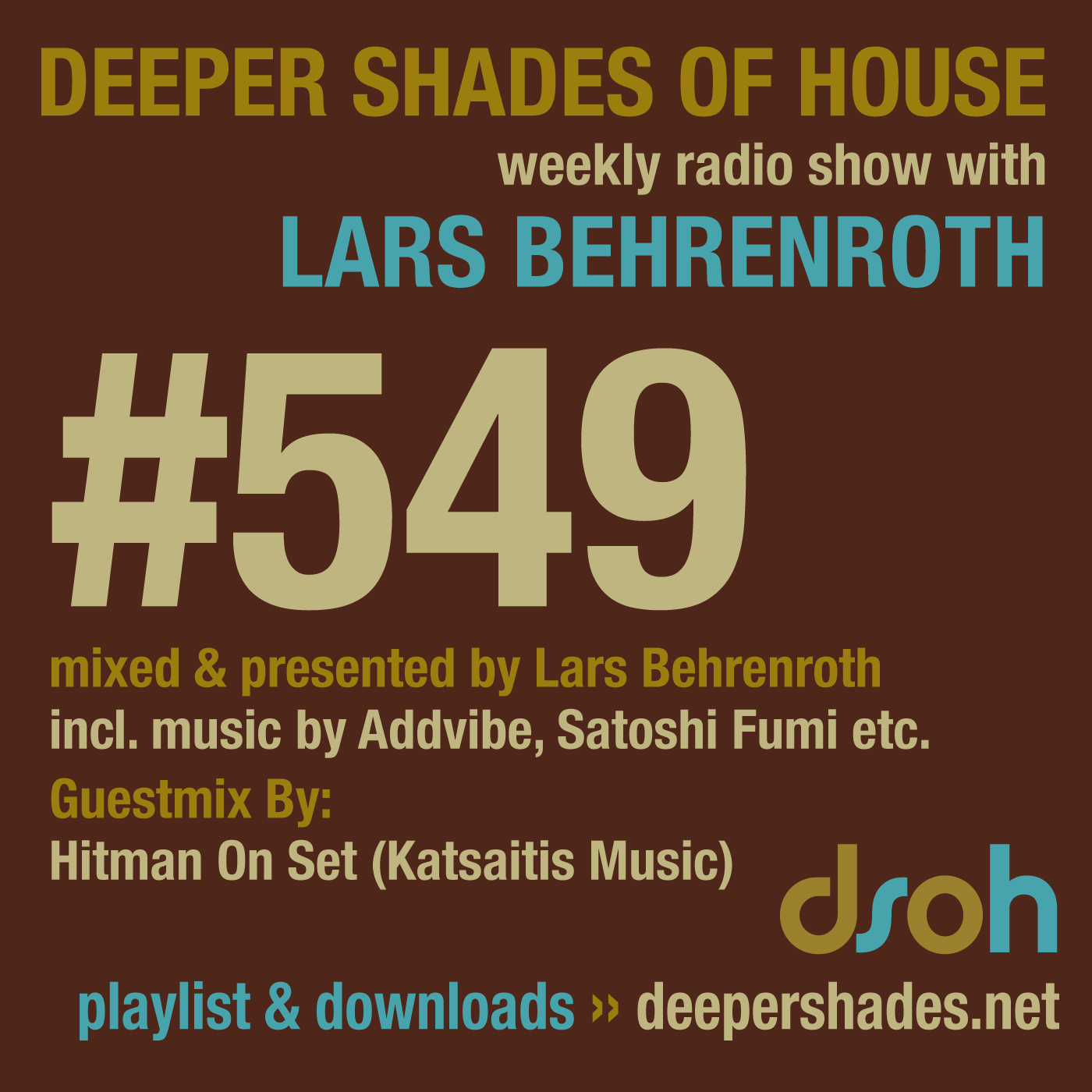 Deeper Shades Of House 549