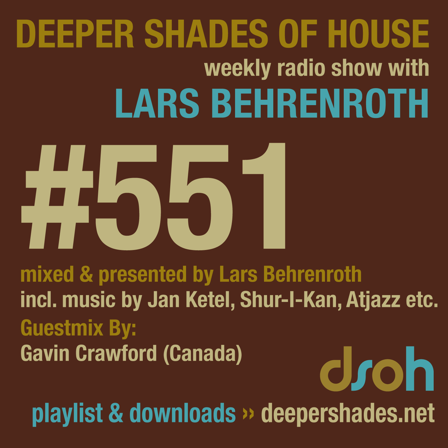 Deeper Shades Of House 551