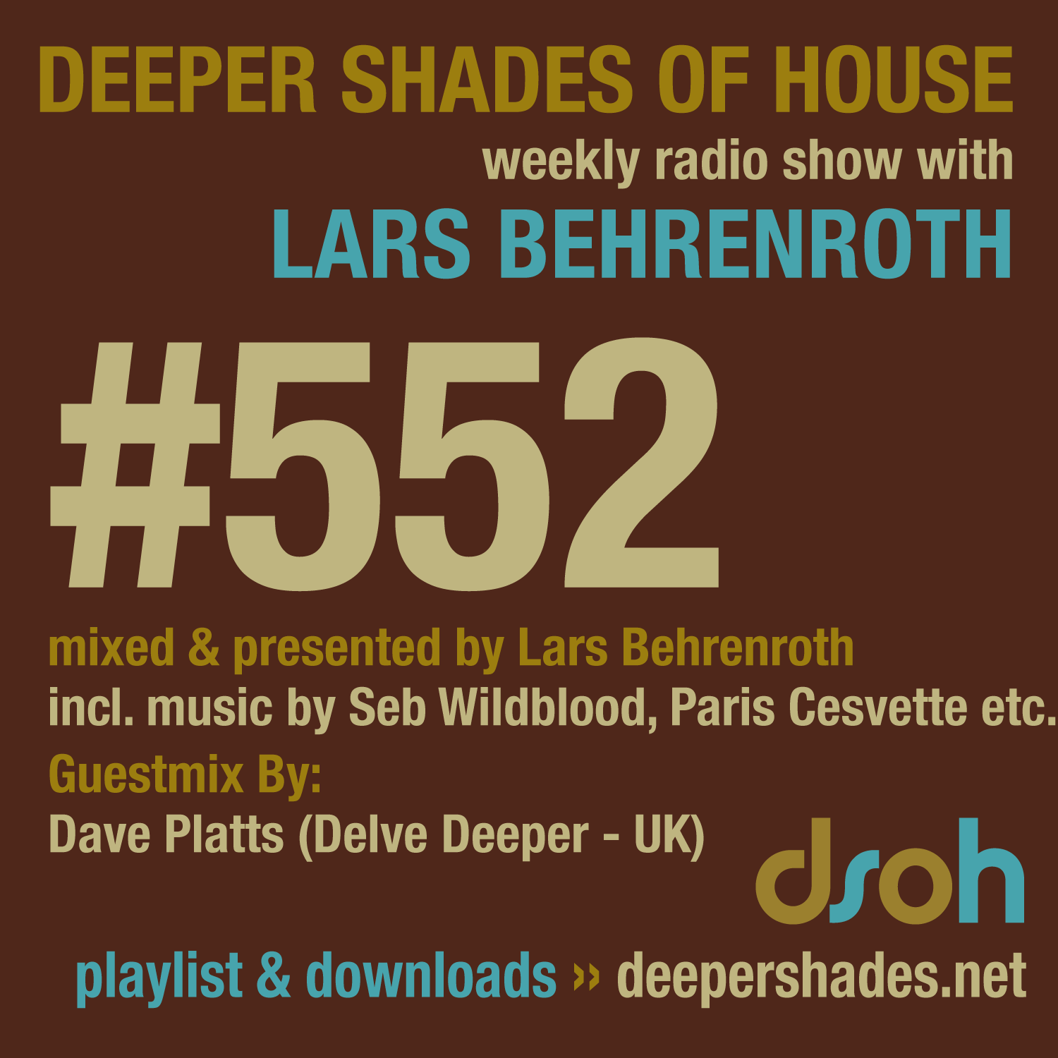 Deeper Shades Of House 552