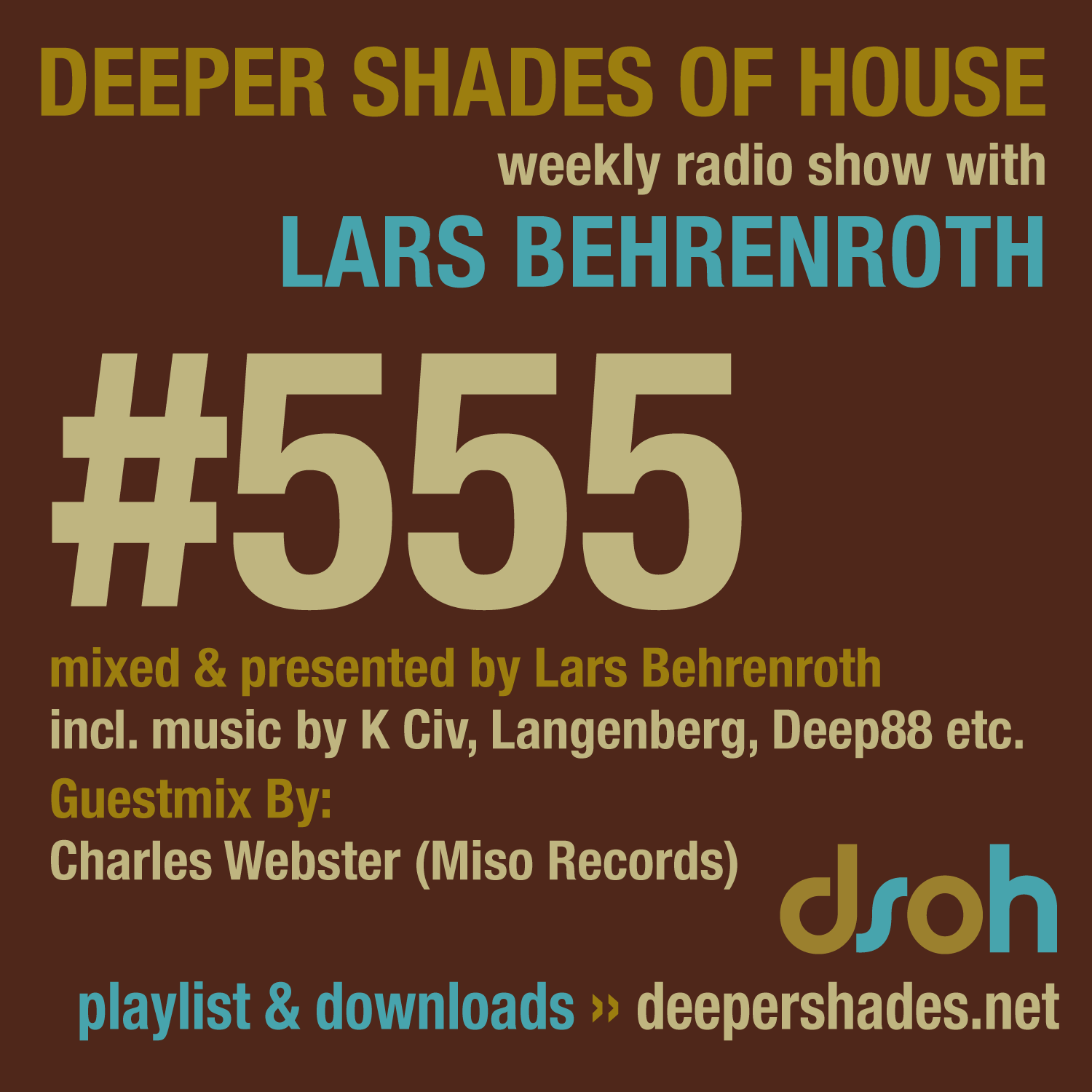 Deep House Radio Show Deeper Shades Of House 555