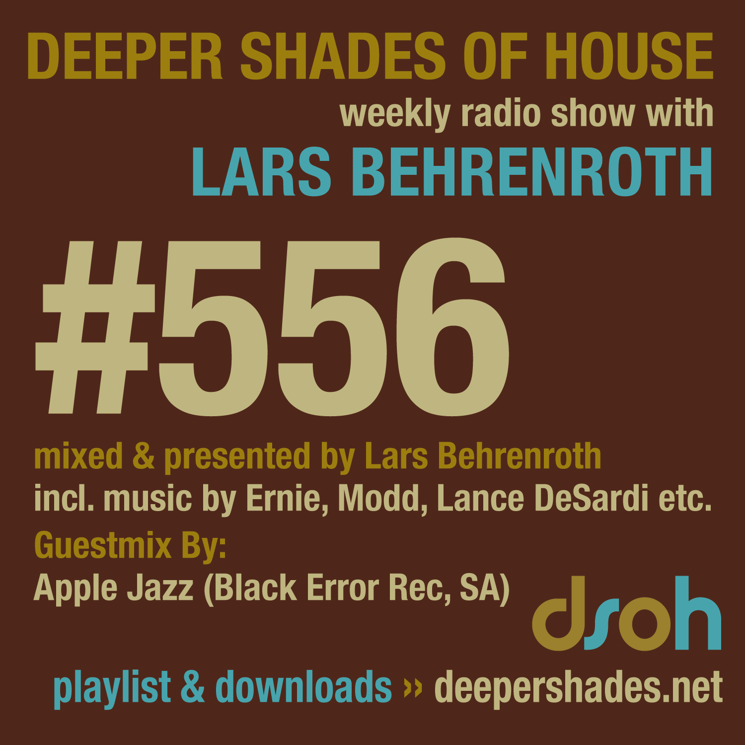 Deeper Shades Of House 556