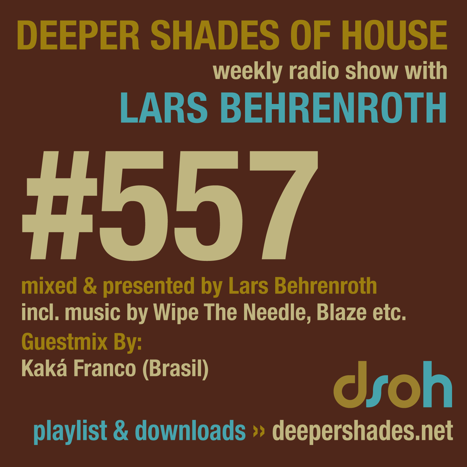 Deeper Shades Of House 557