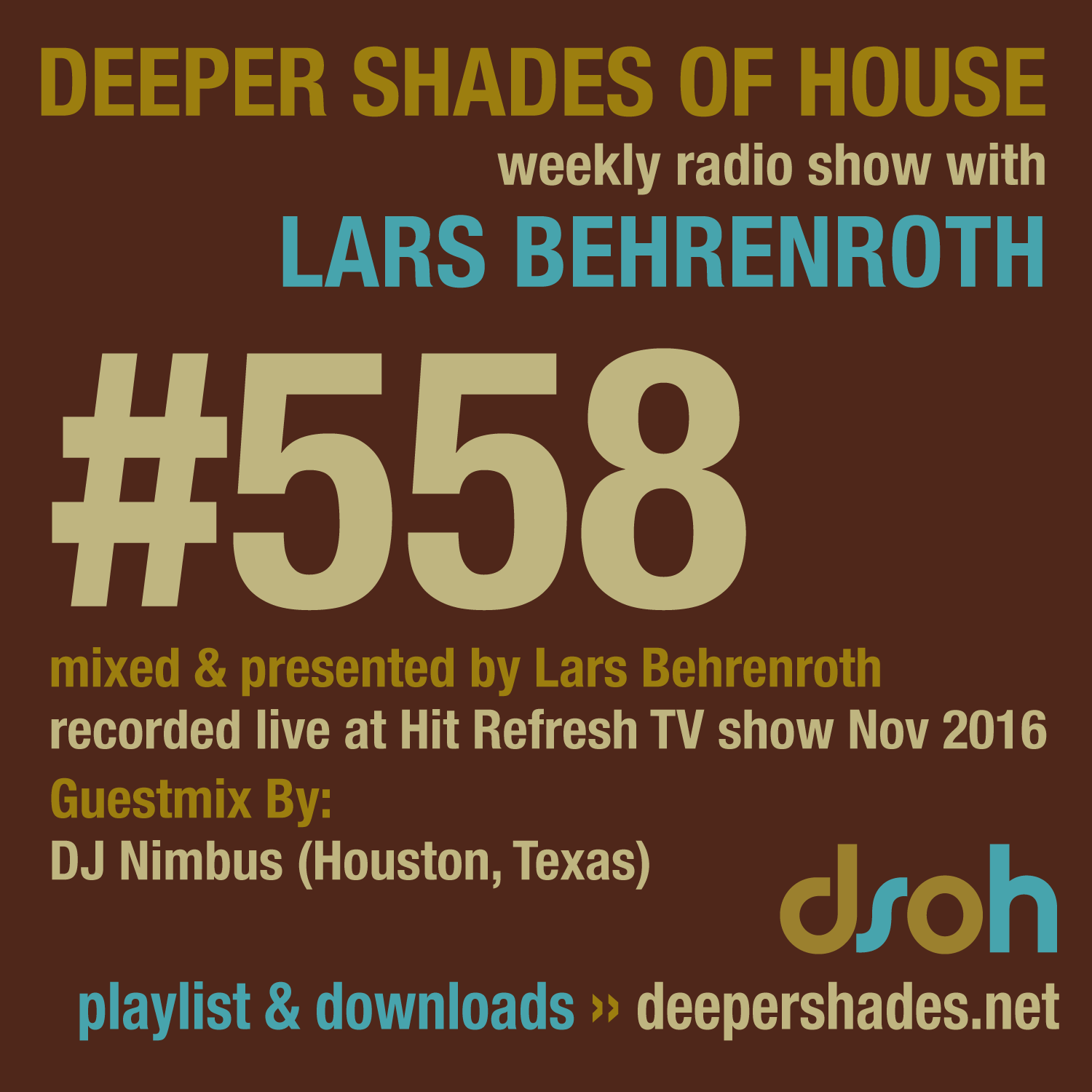 Deeper Shades Of House 558