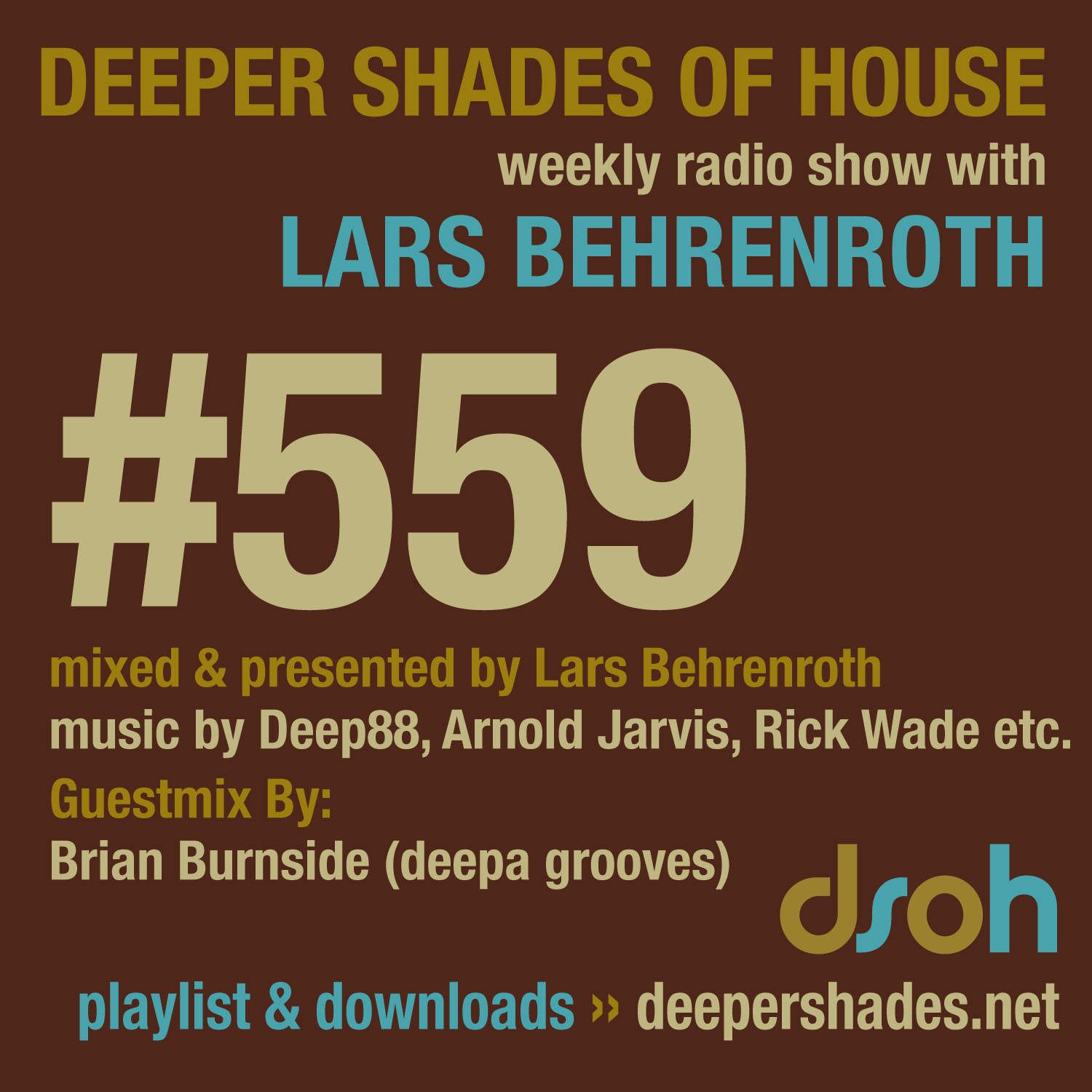 Deeper Shades Of House 559