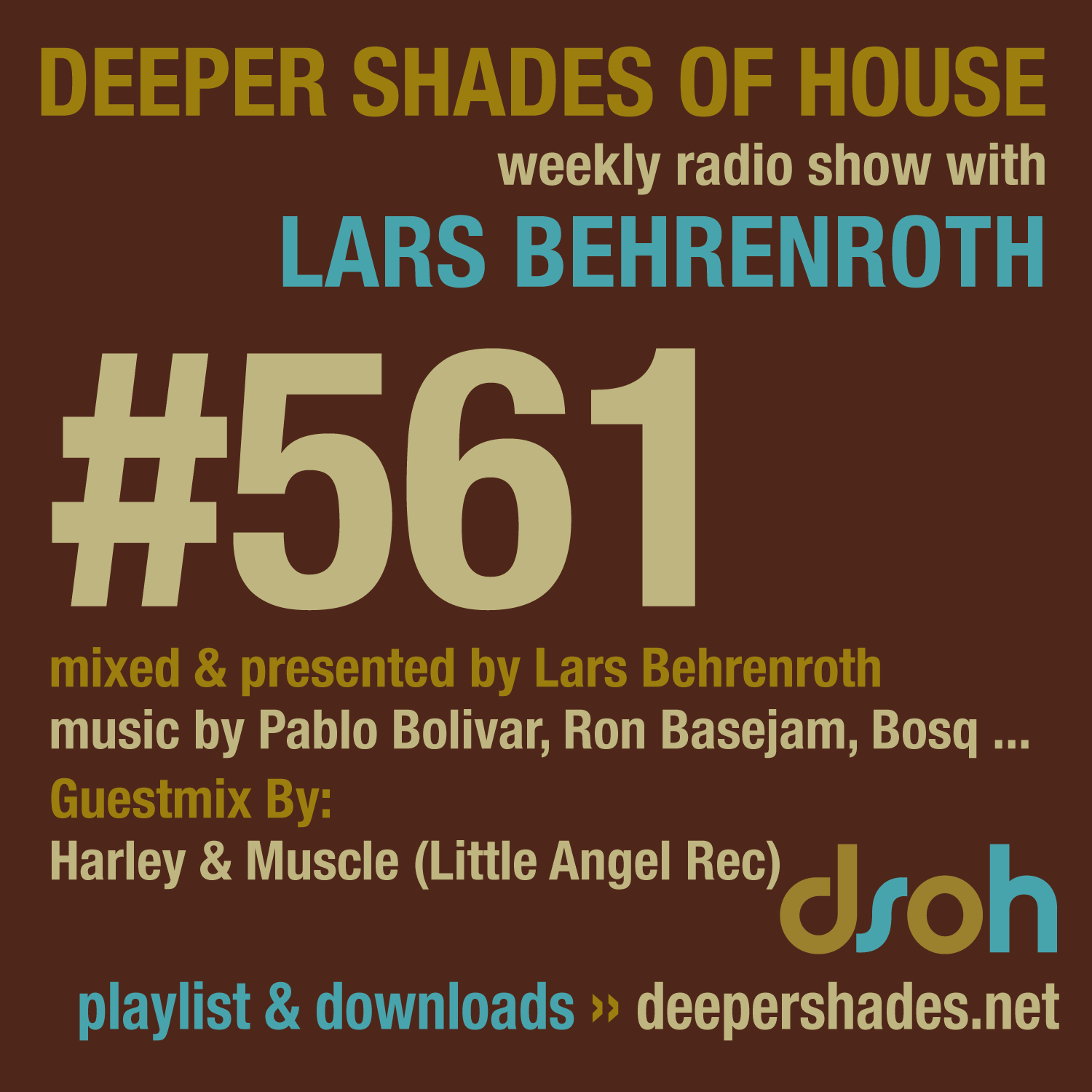 Deeper Shades Of House 560