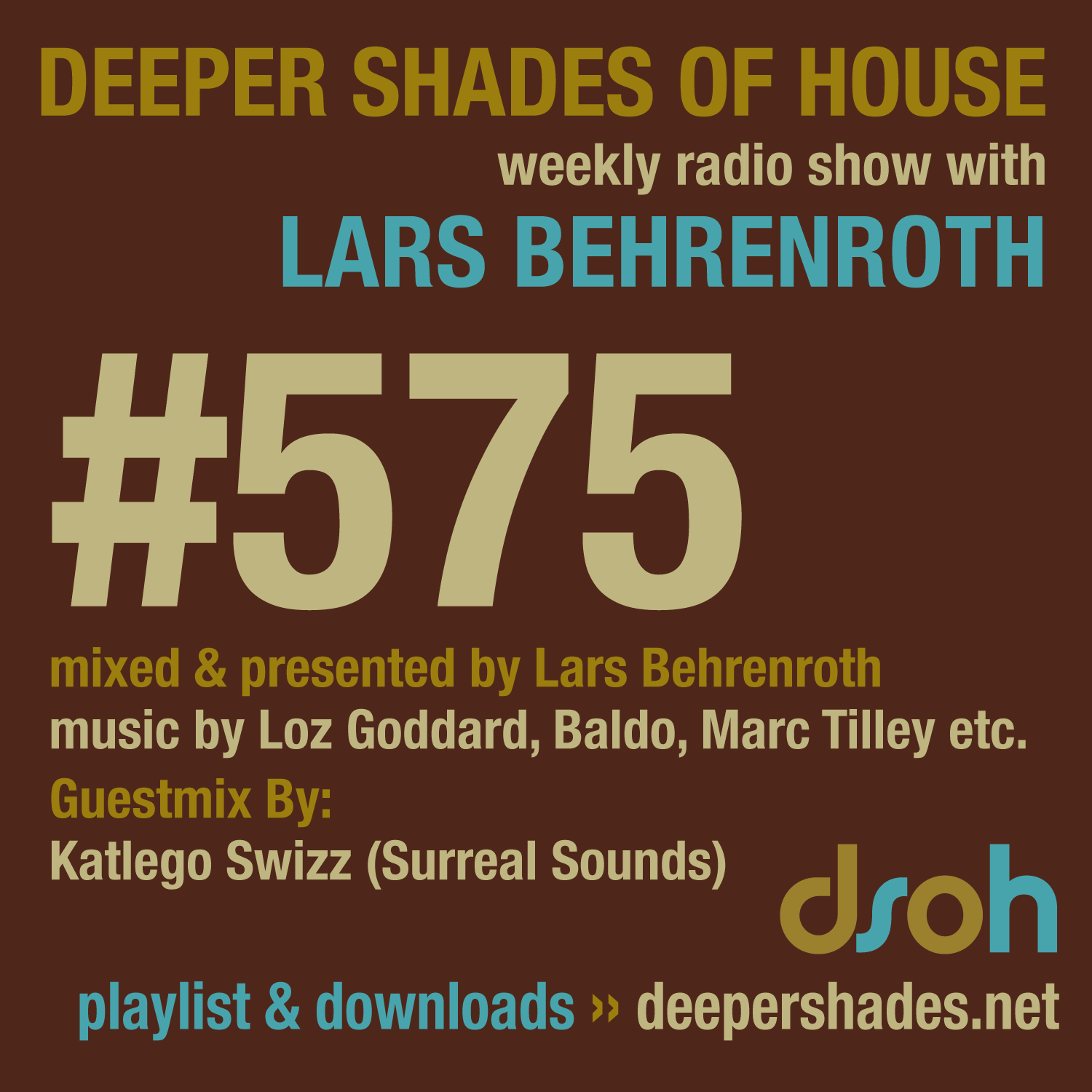 Deeper Shades Of House 575
