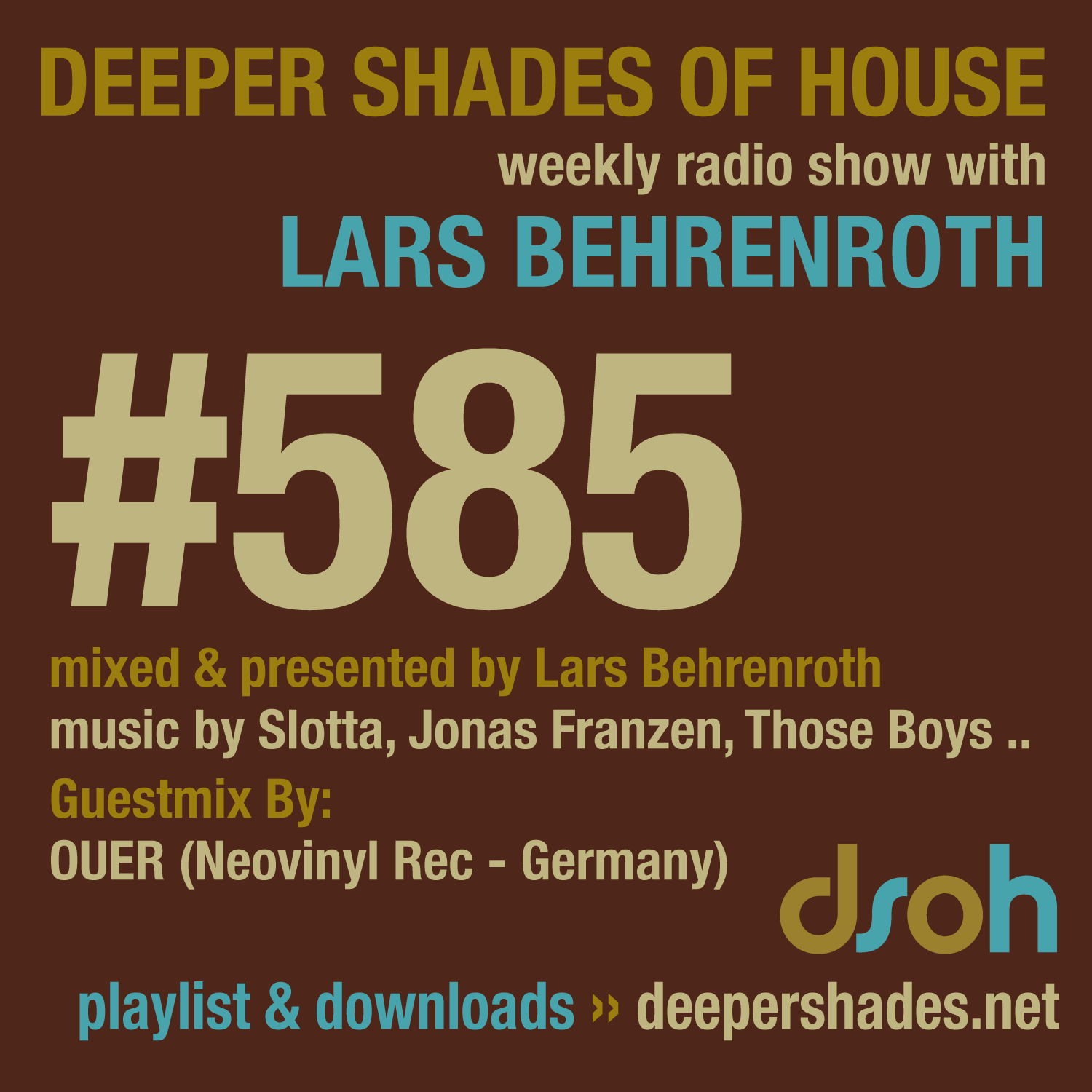 Deeper Shades Of House 585