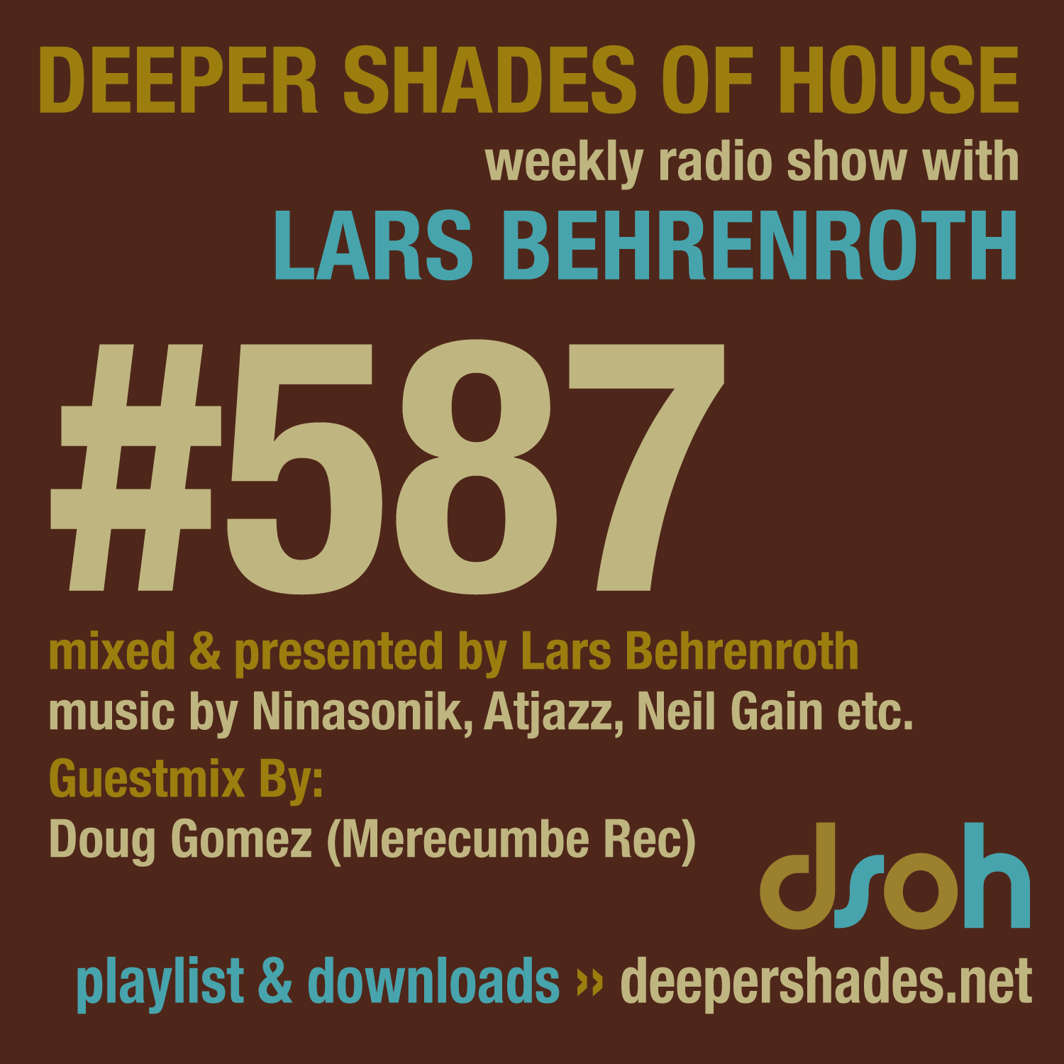 Deeper Shades Of House 587