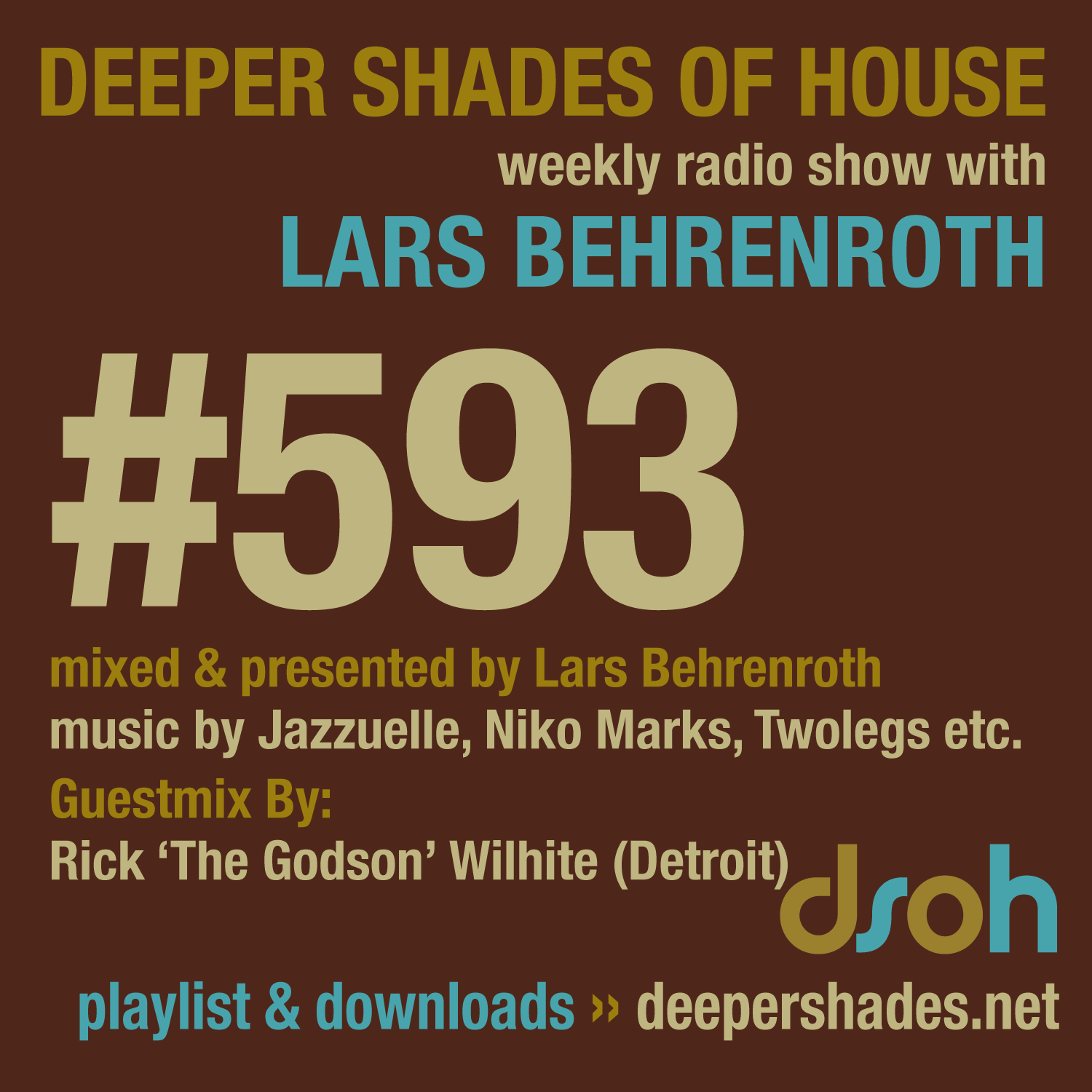 Deeper Shades Of House 593