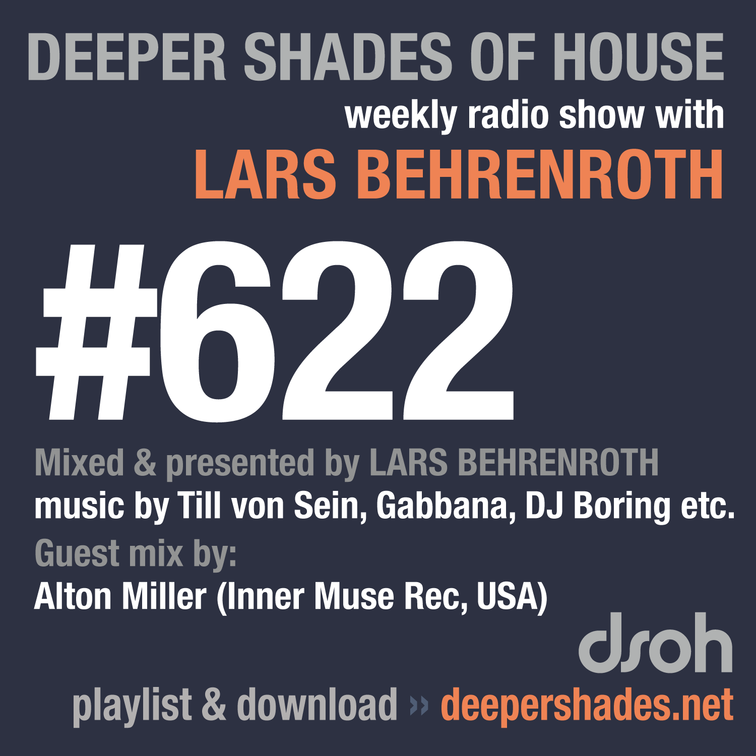 Deeper Shades Of House 622