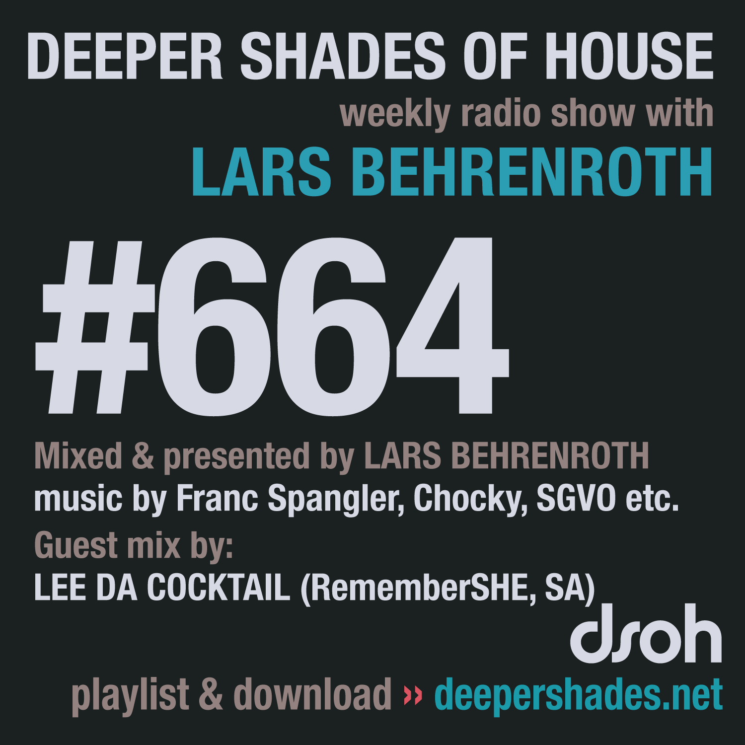 Deeper Shades Of House 664