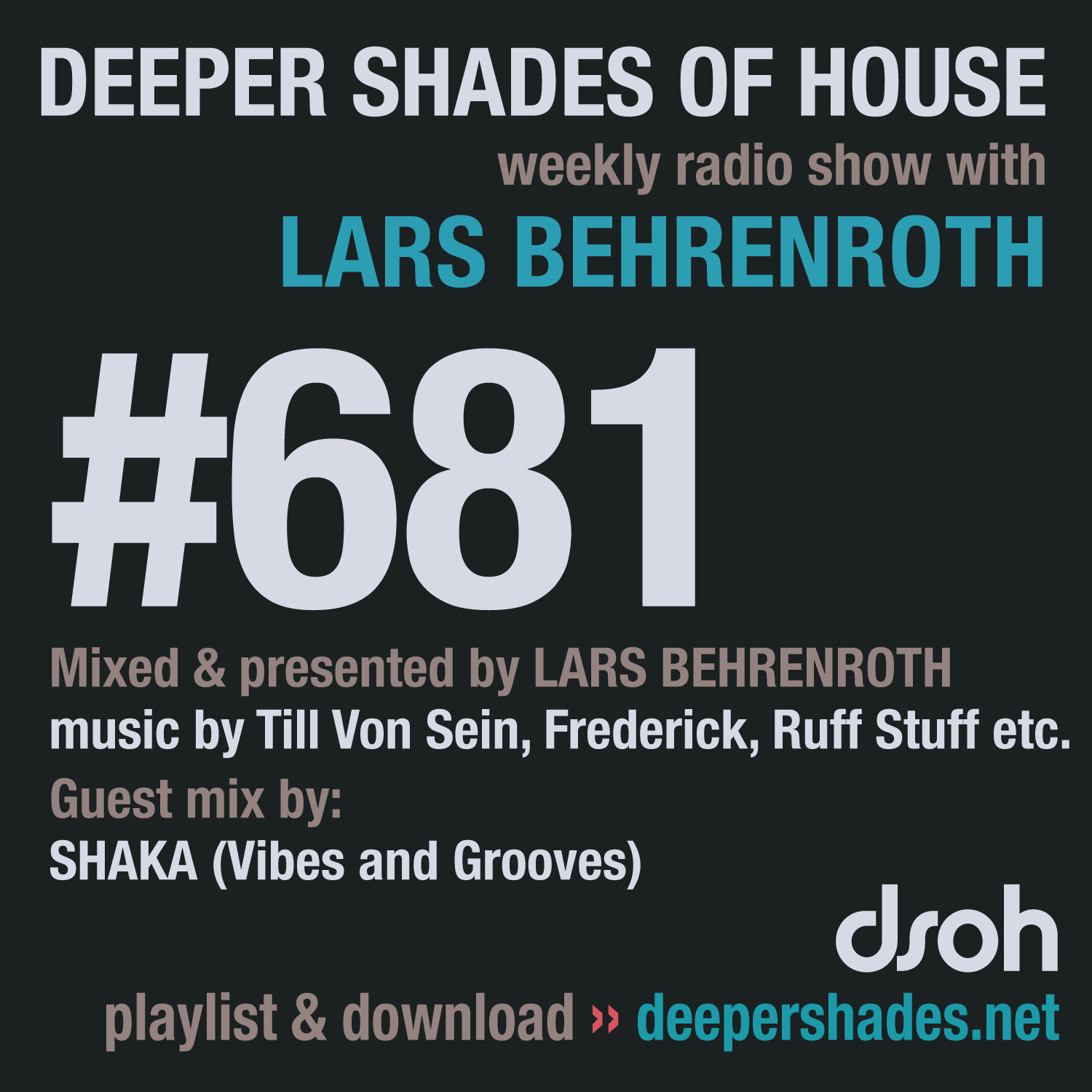 Deeper Shades Of House 681