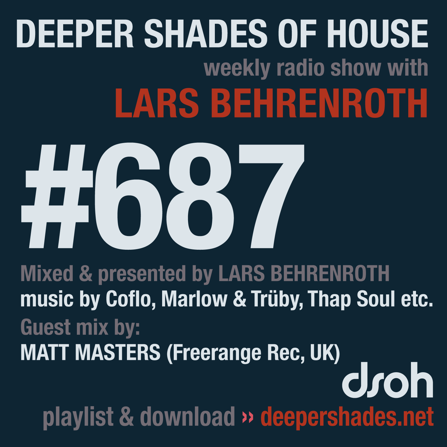 Deeper Shades Of House 687