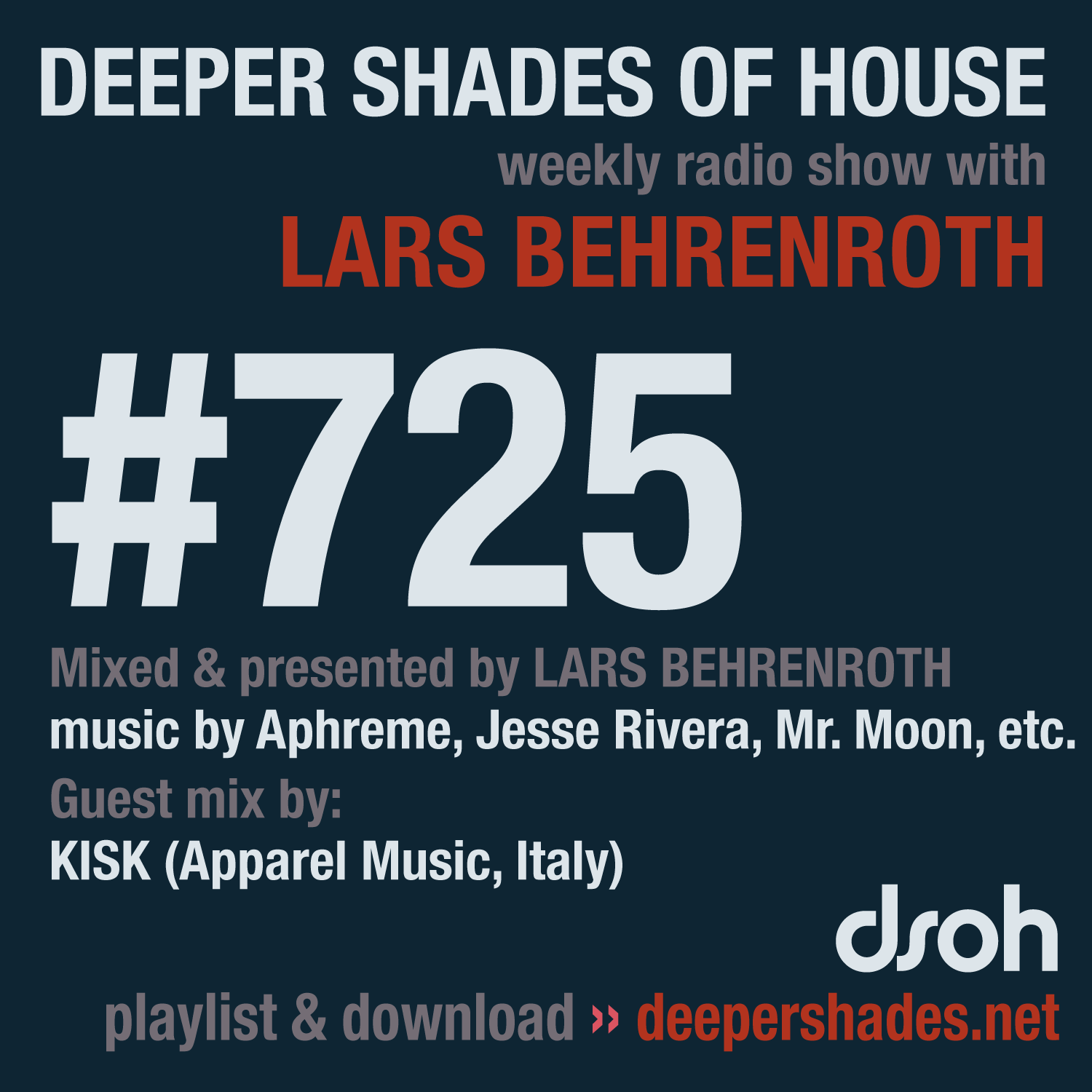 Deeper Shades Of House 725