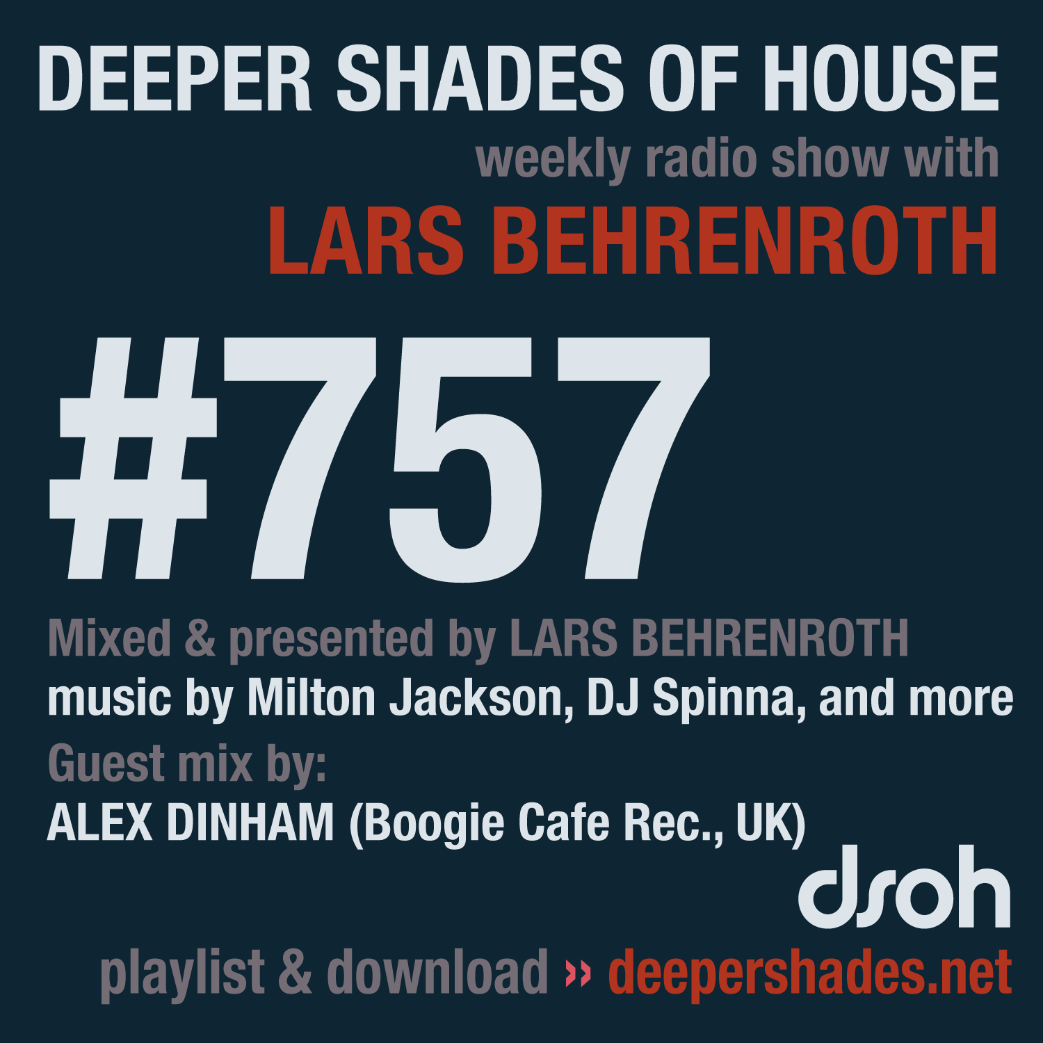 Deeper Shades Of House 757