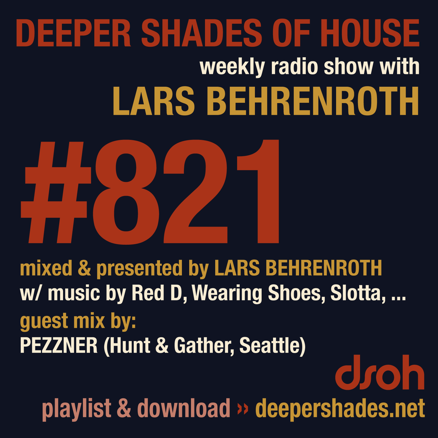 Deeper Shades Of House 821