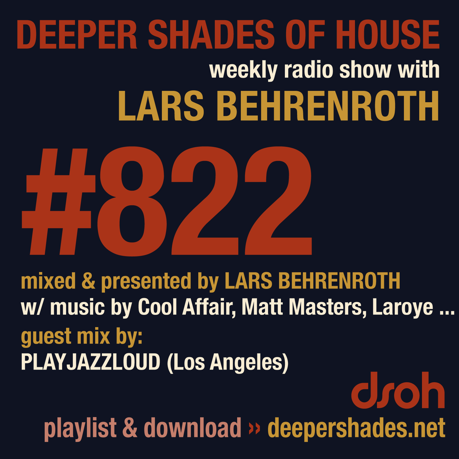 Deeper Shades Of House 822