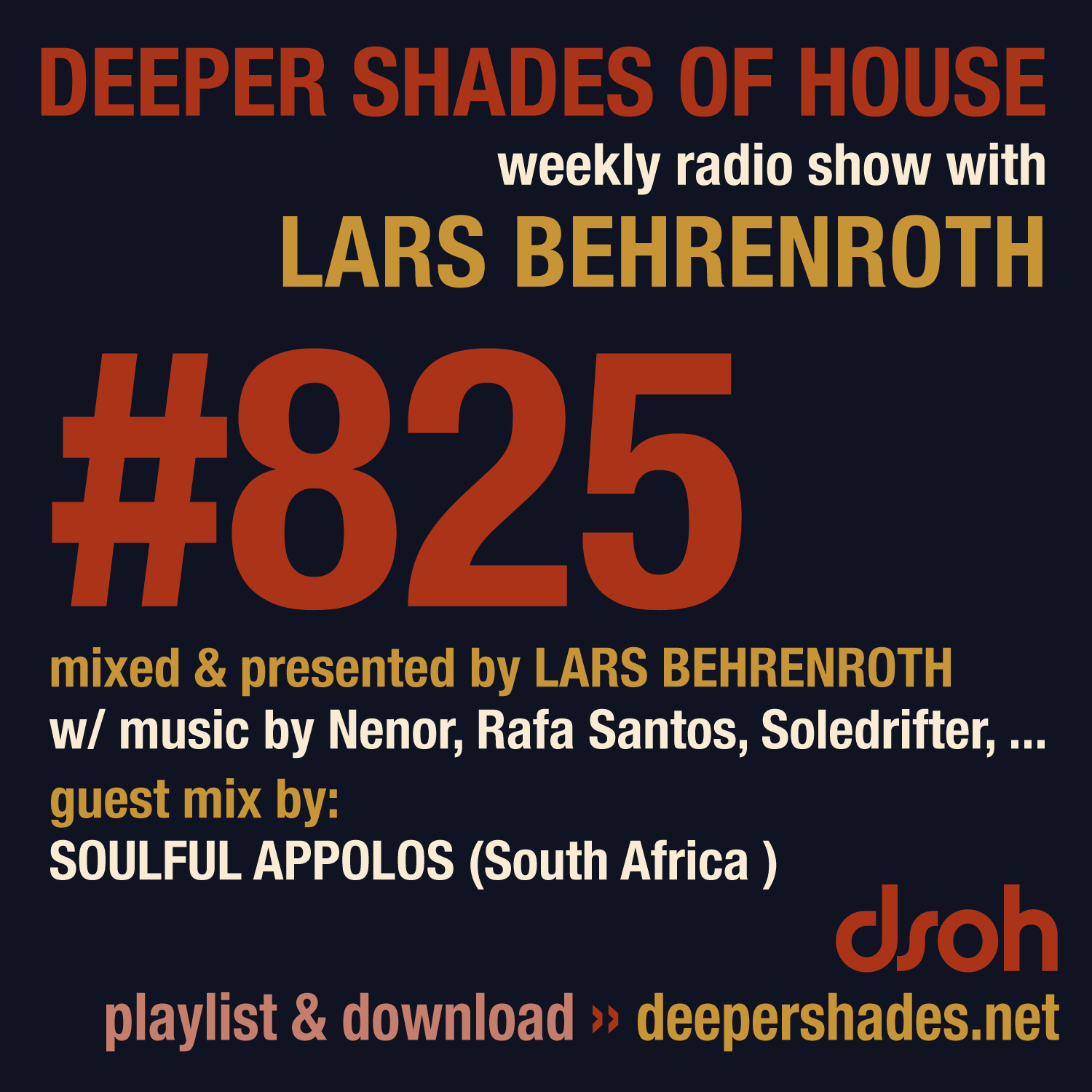 Deeper Shades Of House 825