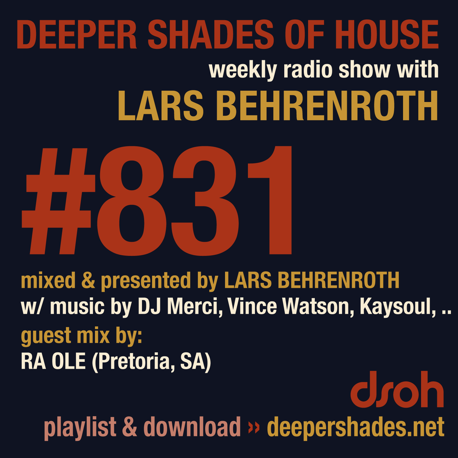 Deeper Shades Of House 831