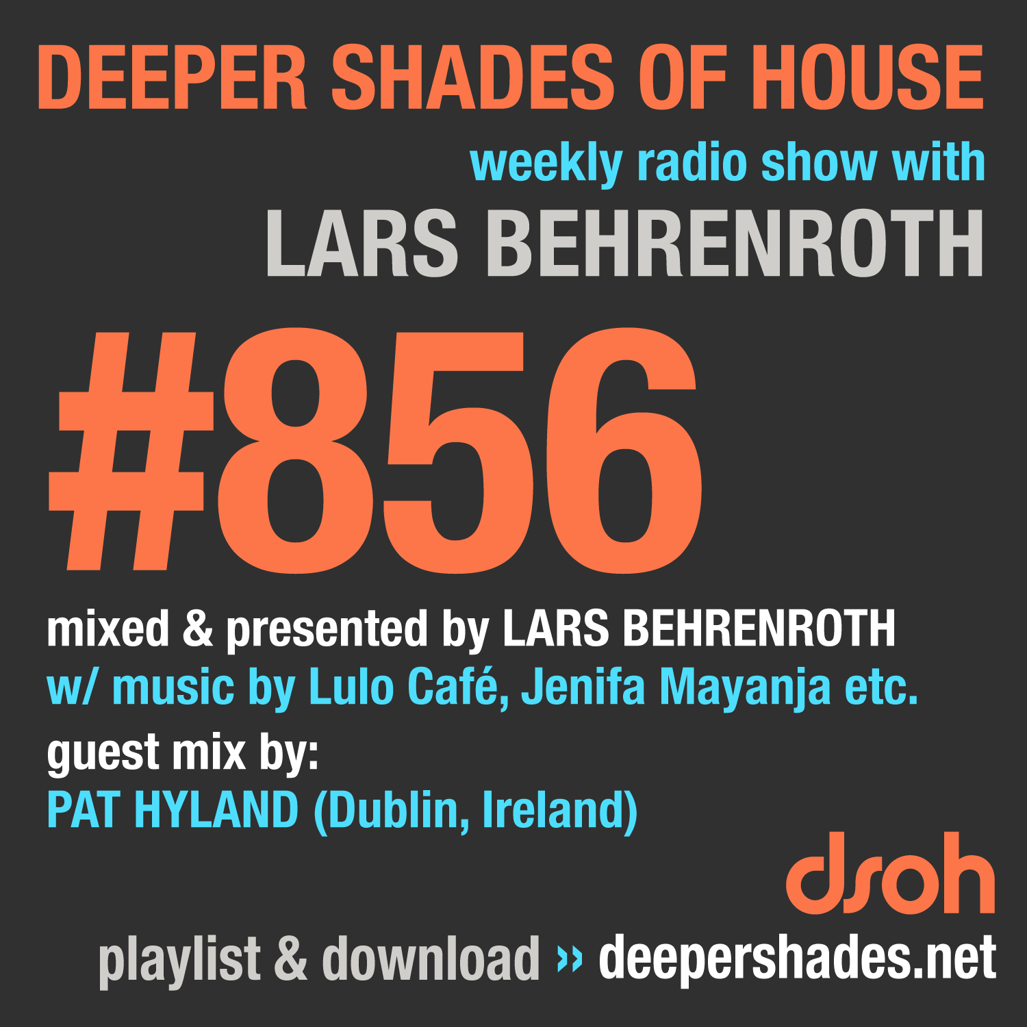 Deep House Radio Show Deeper Shades Of House 856