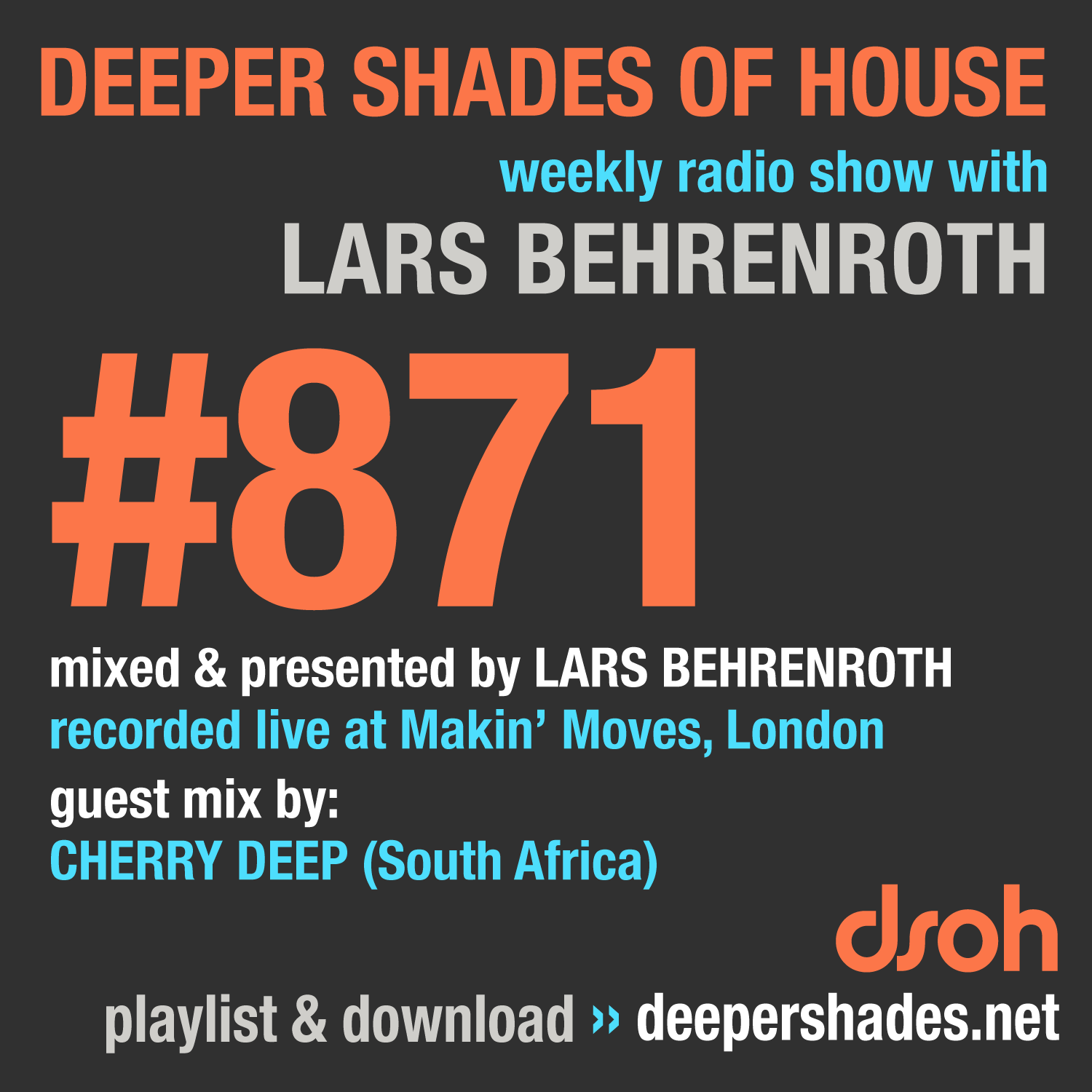 Deep House Radio Show Deeper Shades Of House 871