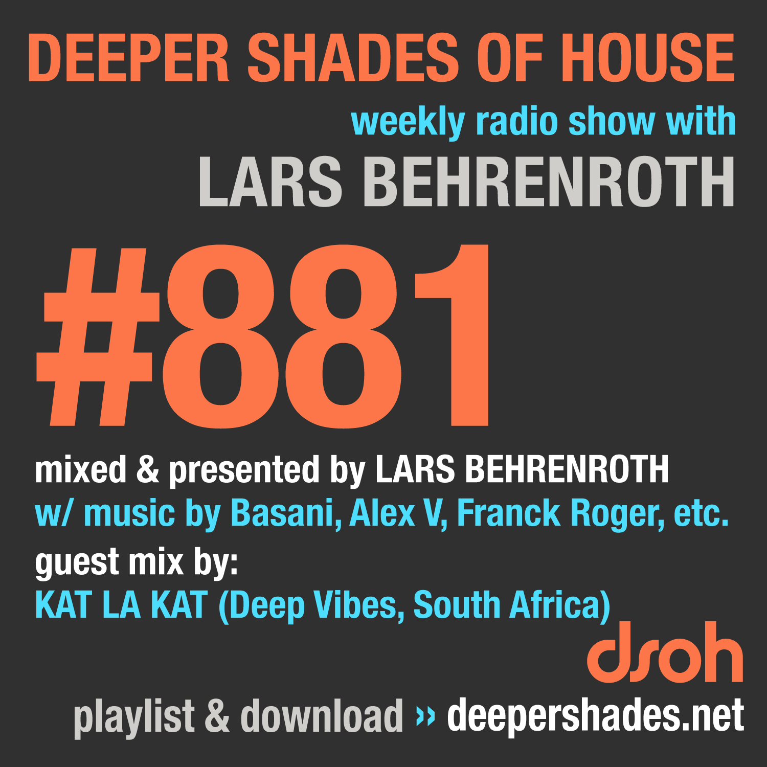 Deep House Radio Show Deeper Shades Of House 881