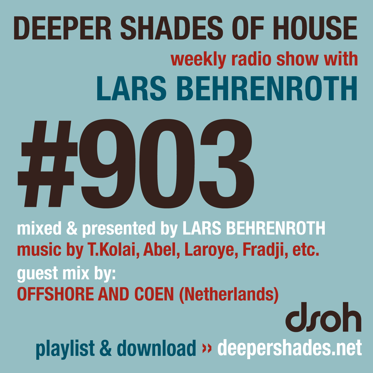 Deeper Shades of House Episode 903 Cover Art - Deep House Radio Show