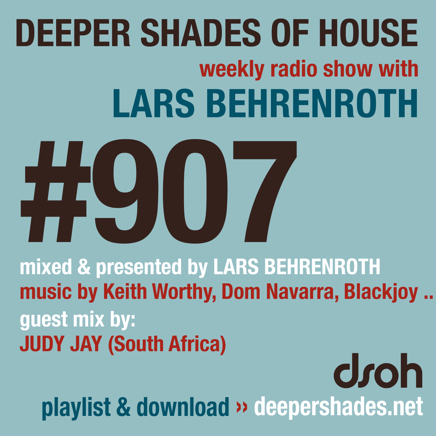 Deeper Shades of House Episode 907 Cover Art - Deep House Radio Show