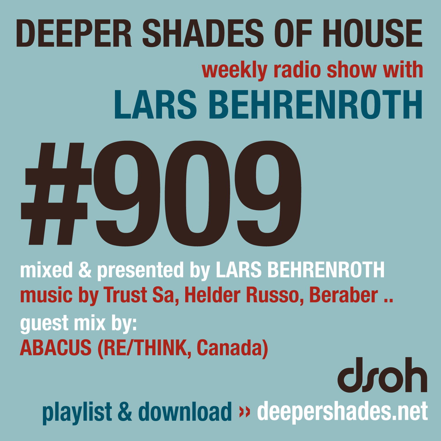 Deeper Shades of House Episode 909 Cover Art - Deep House Radio Show