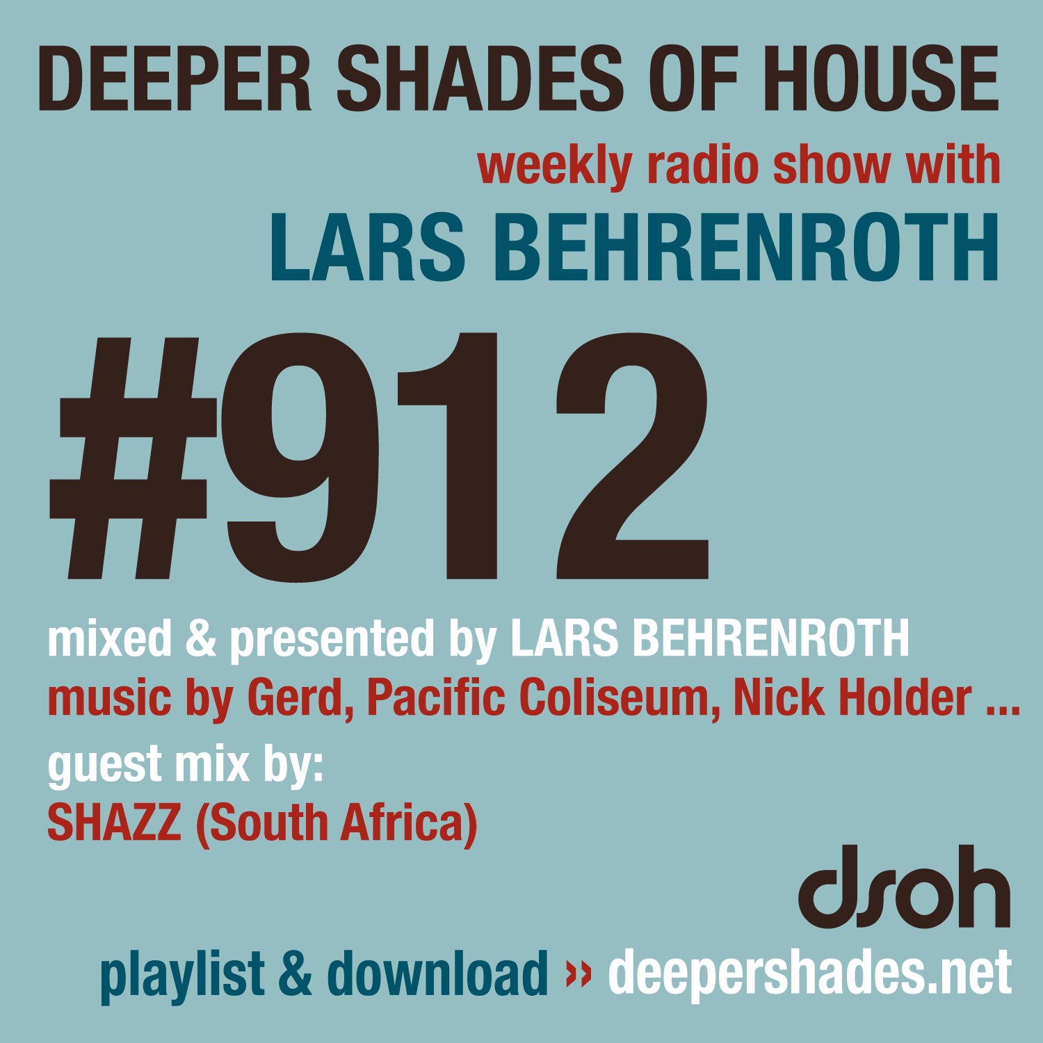 Deeper Shades of House Episode 912 Cover Art - Deep House Radio Show