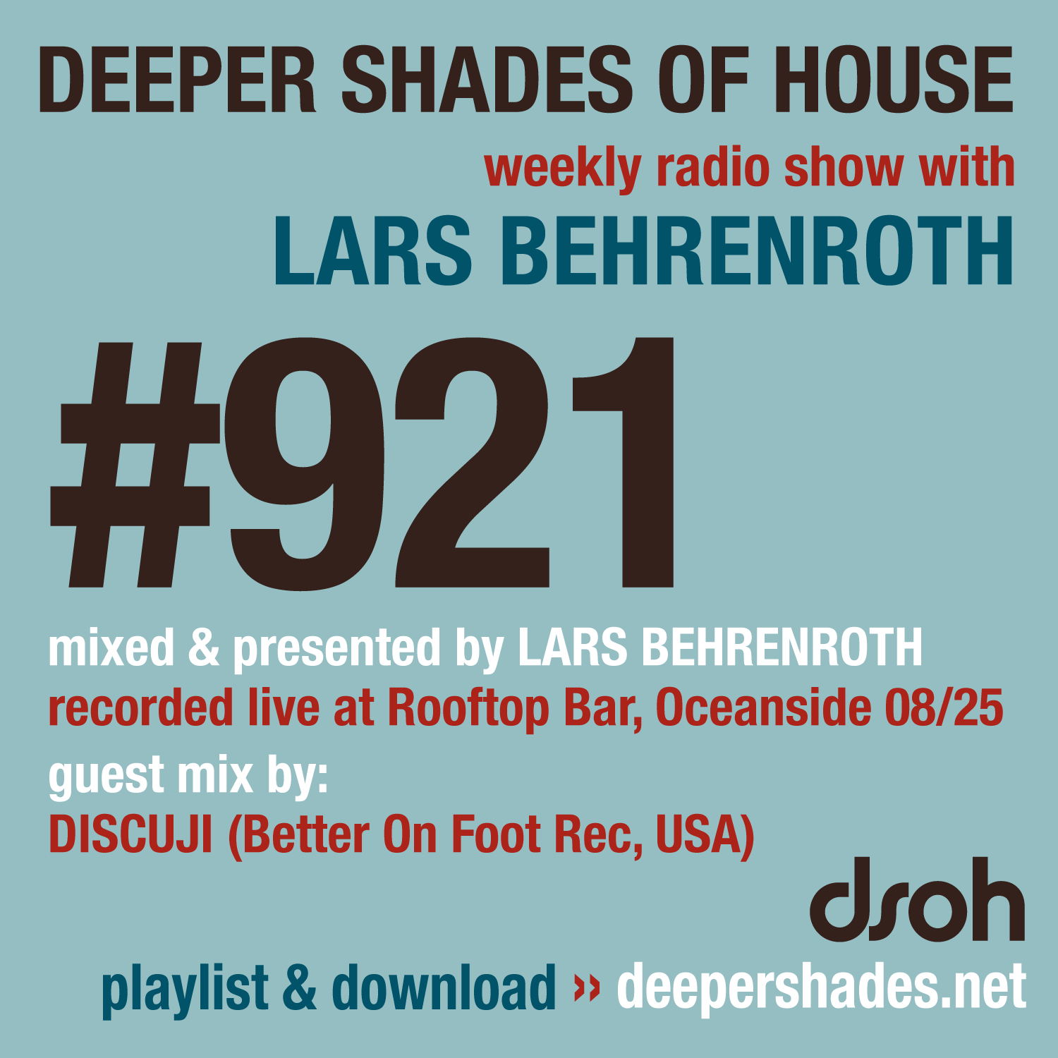 Deeper Shades of House Episode 921 Cover Art - Deep House Radio Show