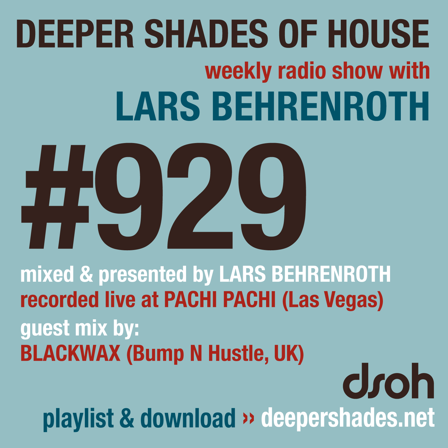 Deeper Shades Of House 929 Deeper Shades of House Episode 929 Cover Art - Deep House Radio Show
