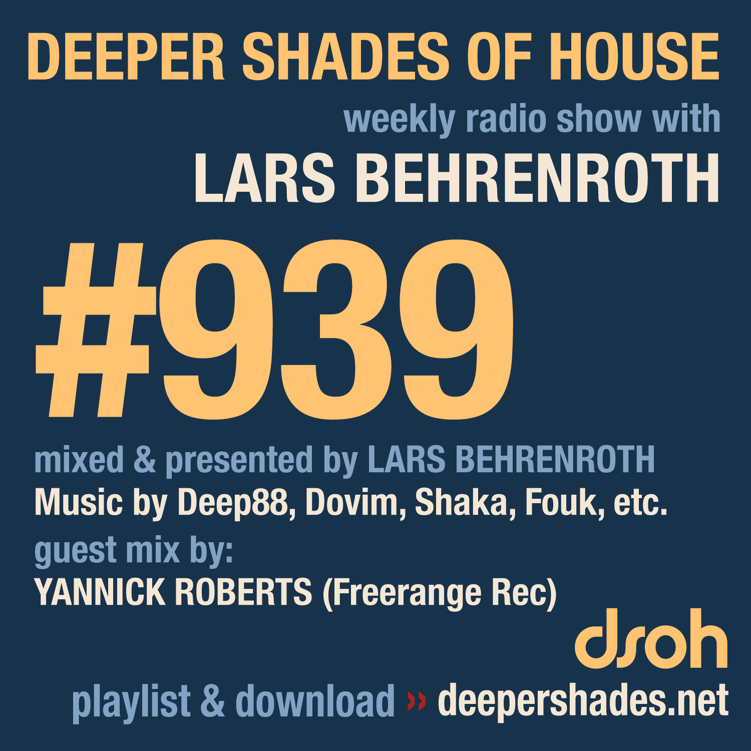Deeper Shades of House Episode 939 Cover Art - Deep House Radio Show