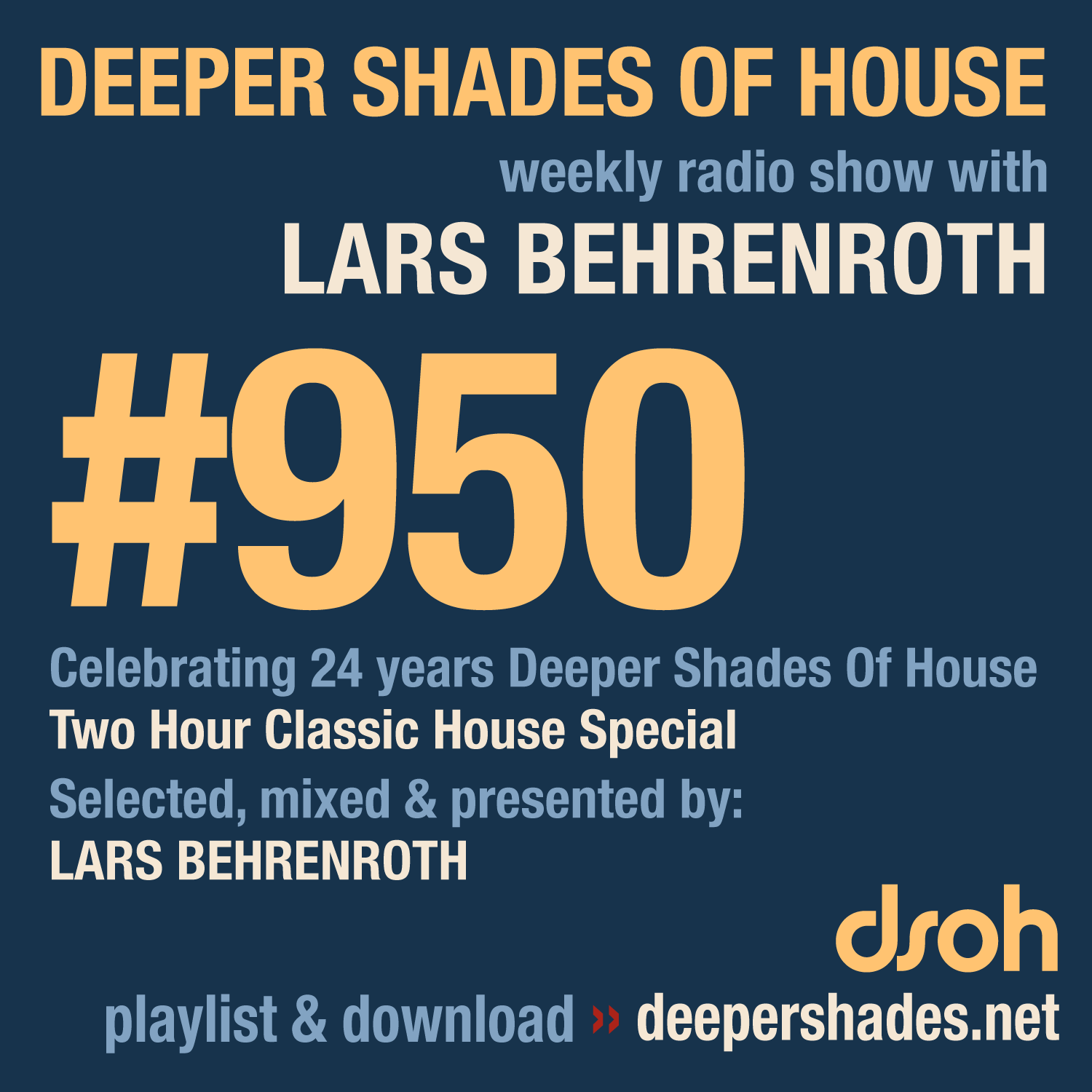 Deeper Shades of House Episode 950 Cover Art - Deep House Radio Show