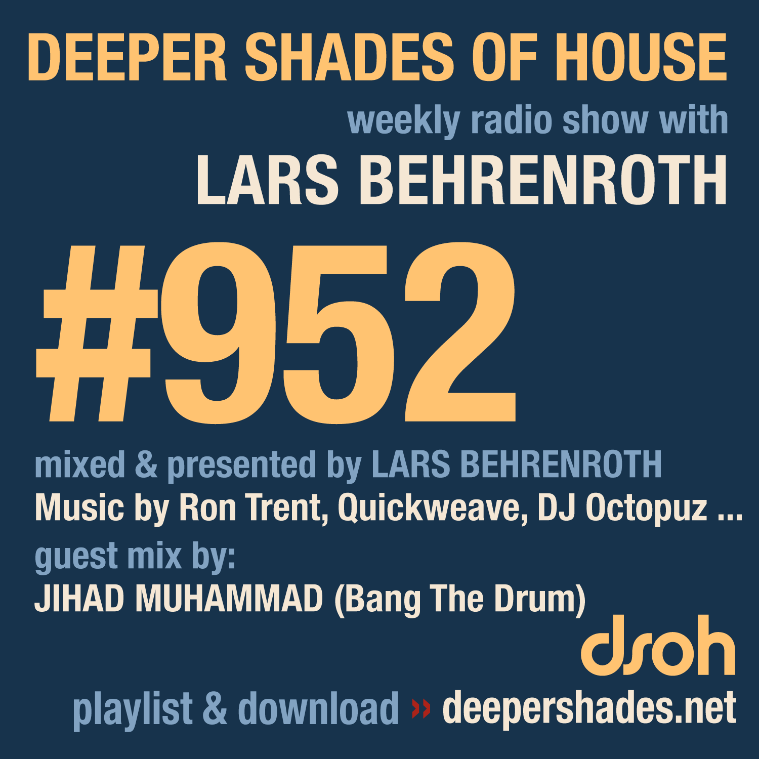 Deeper Shades of House Episode 952 Cover Art - Deep House Radio Show