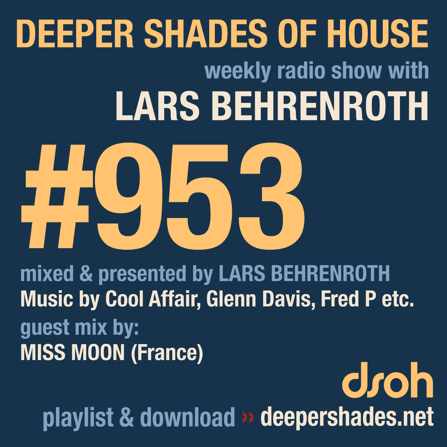 Deeper Shades of House Episode 953 Cover Art - Deep House Radio Show