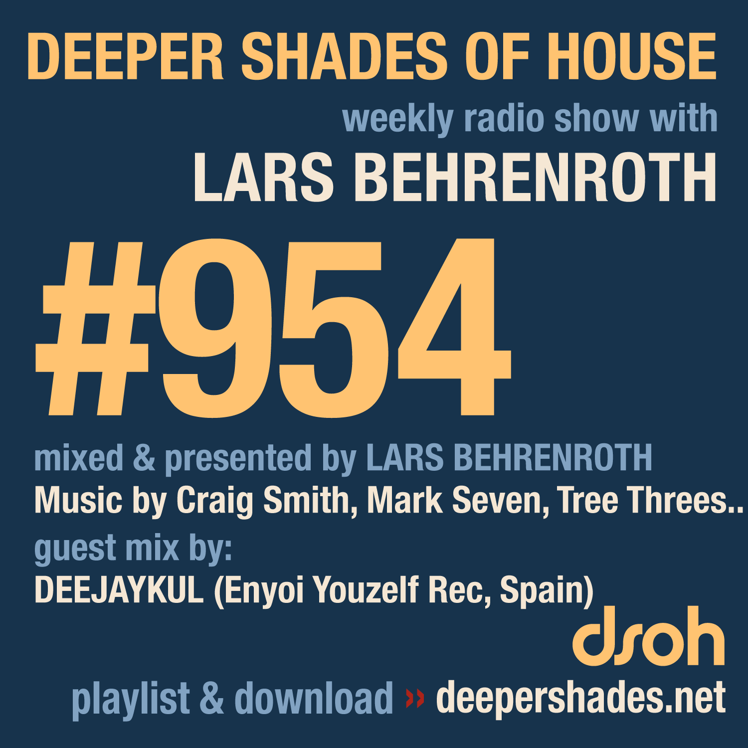 Deeper Shades of House Episode 954 Cover Art - Deep House Radio Show