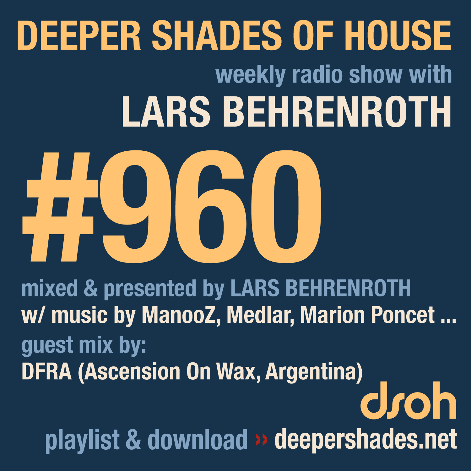 Deeper Shades of House Episode 960 Cover Art - Deep House Radio Show