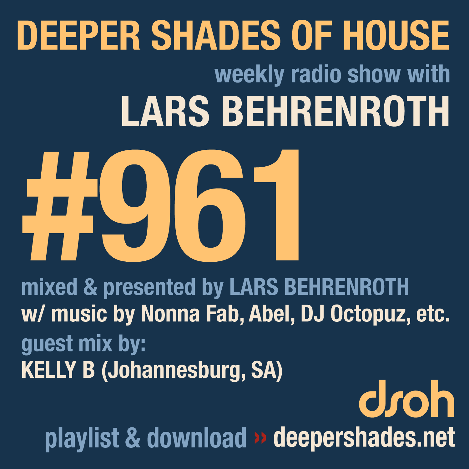Deeper Shades of House Episode 961 Cover Art - Deep House Radio Show