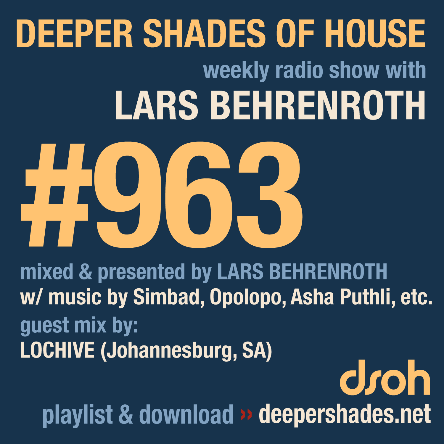 Deeper Shades of House Episode 963 Cover Art - Deep House Radio Show