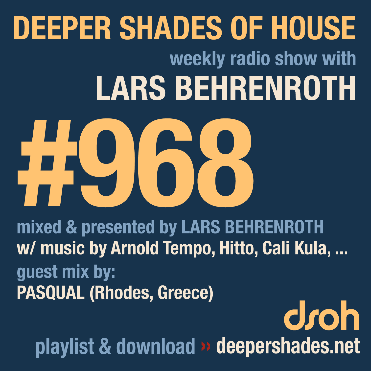 Deeper Shades of House Episode 968 Cover Art - Deep House Radio Show