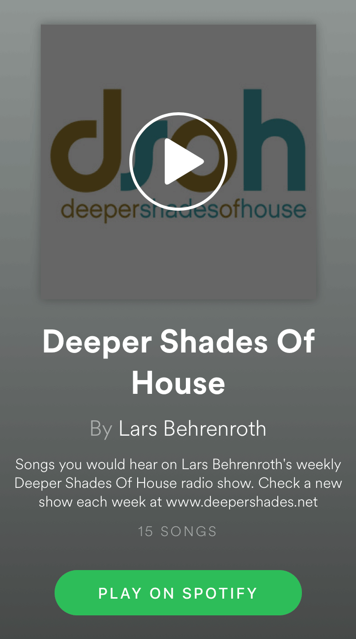 Deeper Shades Of House Spotify Playlist