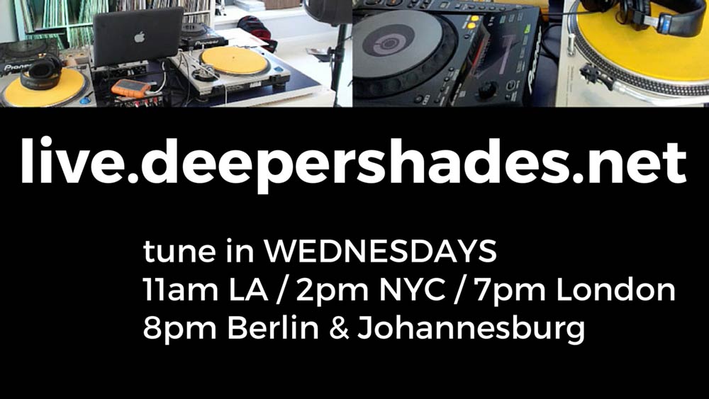 Live Deep House broadcast from Deeper Shades HQ in California